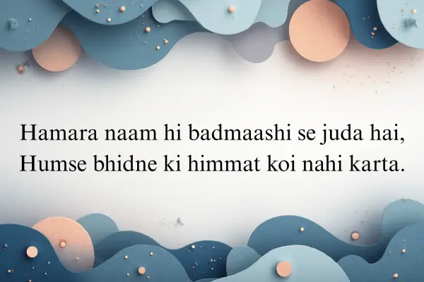 Top 50+ Best 2 Line Badmashi Quotes in English 9 badmashi-quotes-in-hindi-english